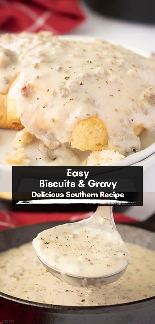 Long Pin collage Easy Biscuits & Gravy Delicious Southern Recipe