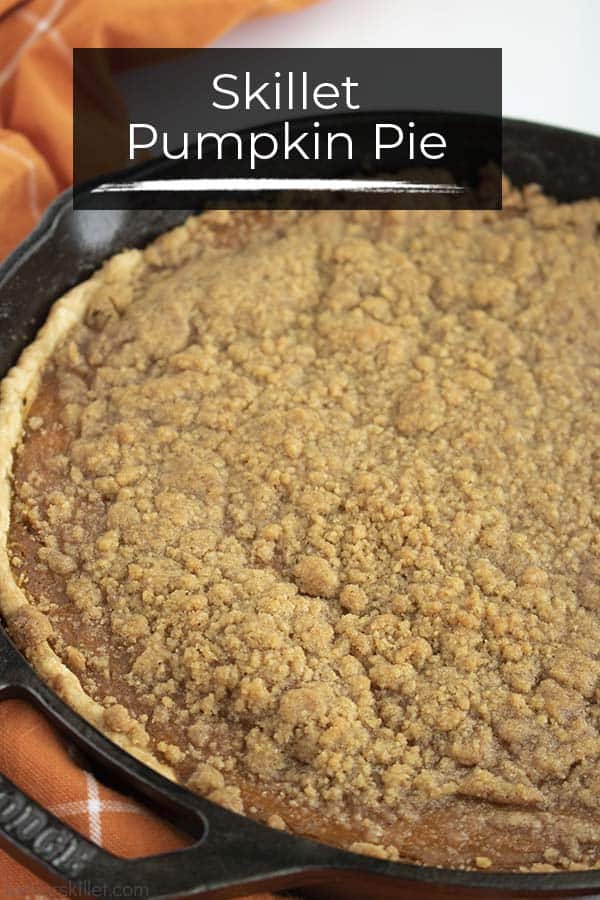 Text on image Skillet Pumpkin Pie full pie