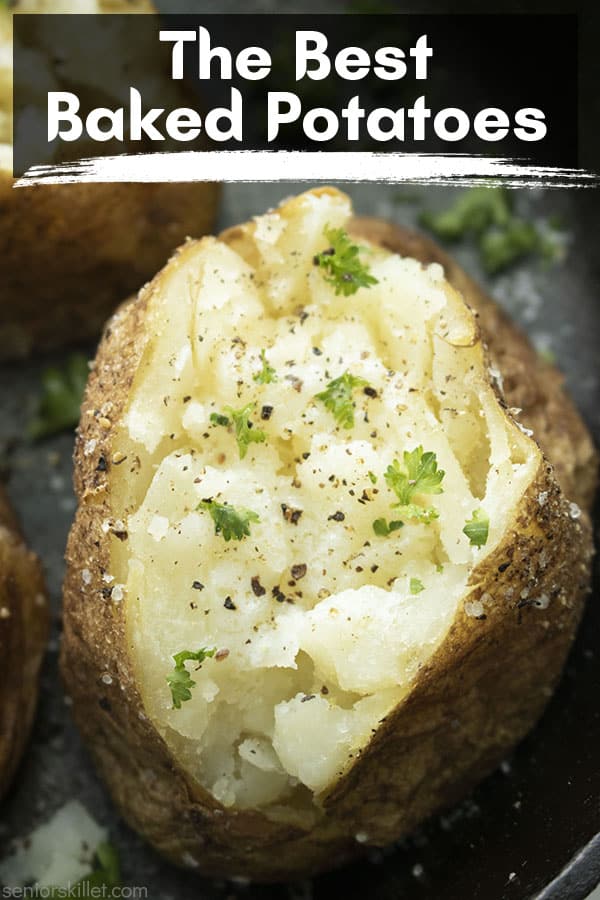 Text on image The Best Baked Potatoes