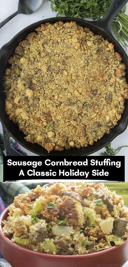 Long pin collage Sausage Cornbread Stuffing A classic Holiday Side