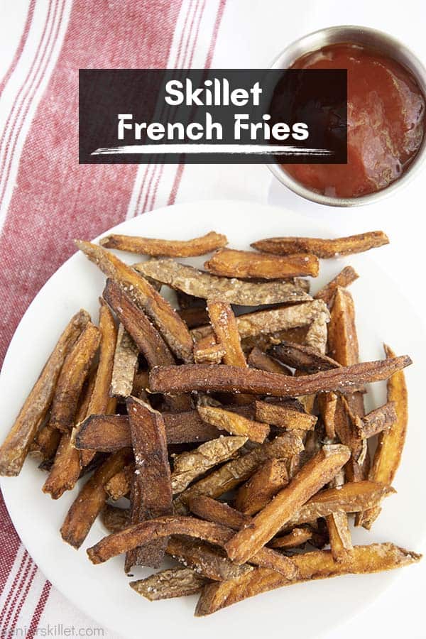 Text on image Skillet French Fries