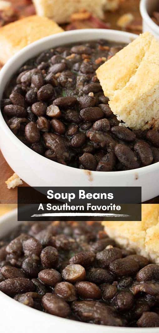 Long pin collage with banner text Soup Beans A Southern Favorite