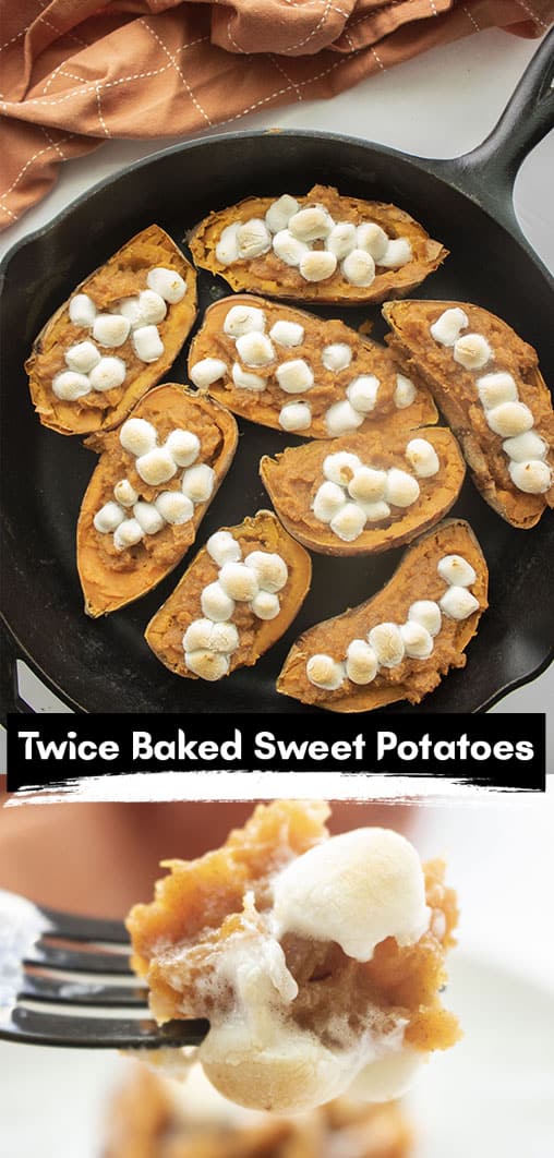 Long pin collage with banner text Twice Baked Sweet Potatoes